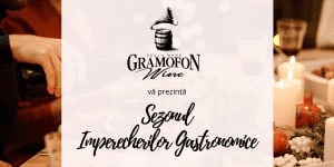 Sezonul Imperecherilor Gastronomice